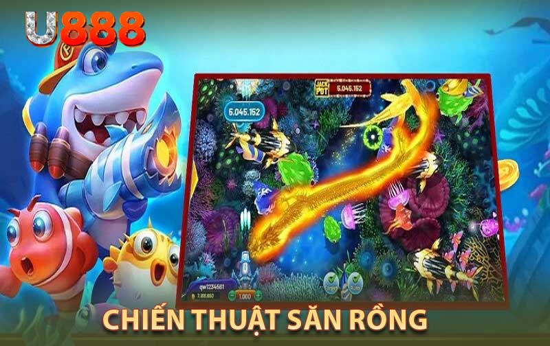 chiến thuật săn rồng